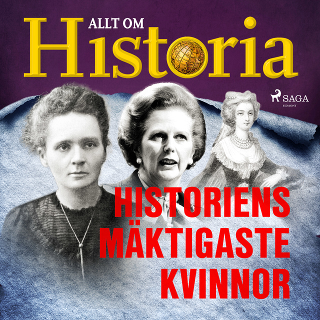 Allt om Historia - Historiens mäktigaste kvinnor