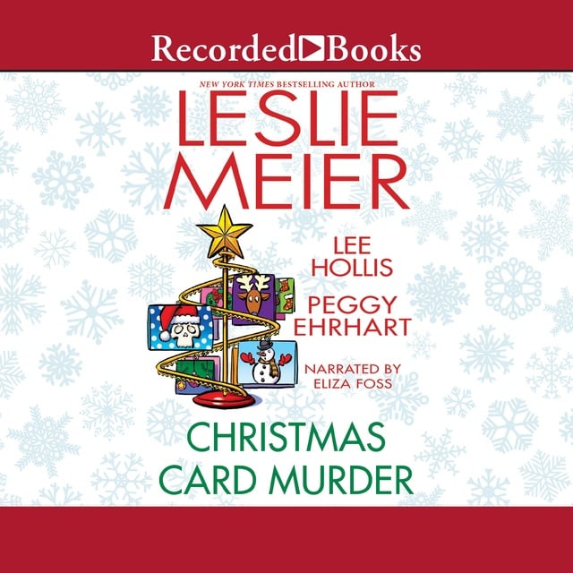 Leslie Meier, Lee Hollis, Peggy Erhart - Christmas Card Murder
