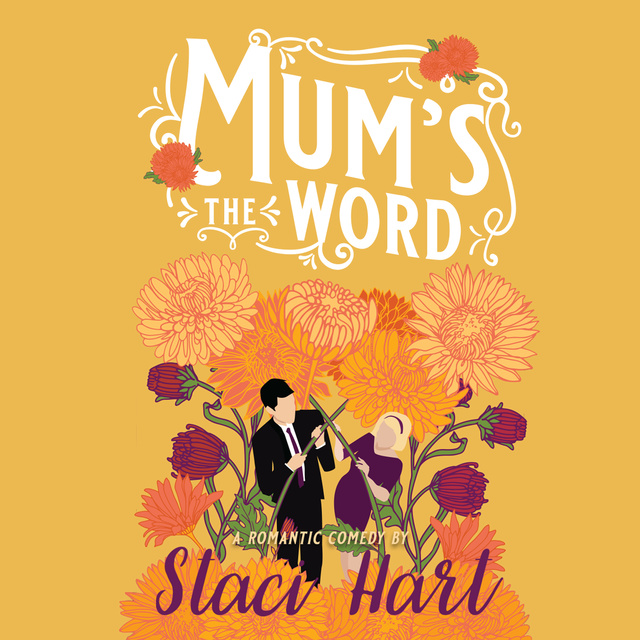 Staci Hart - Mum's the Word
