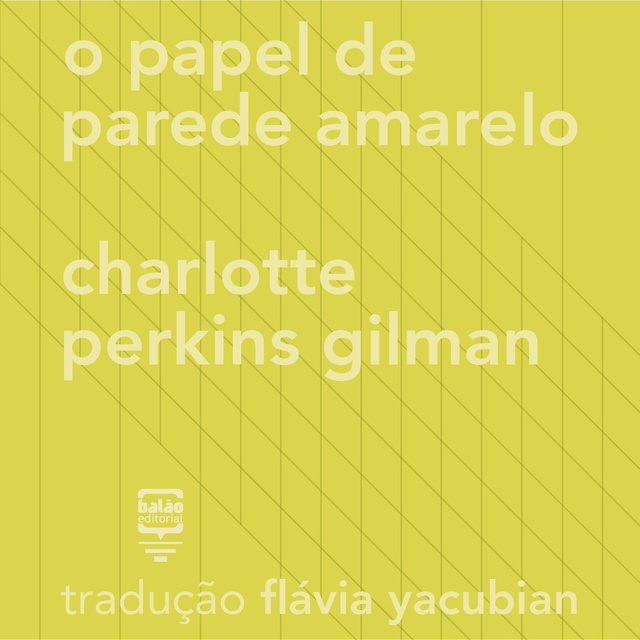 Charlotte Perkins Gilman - O papel de parede amarelo