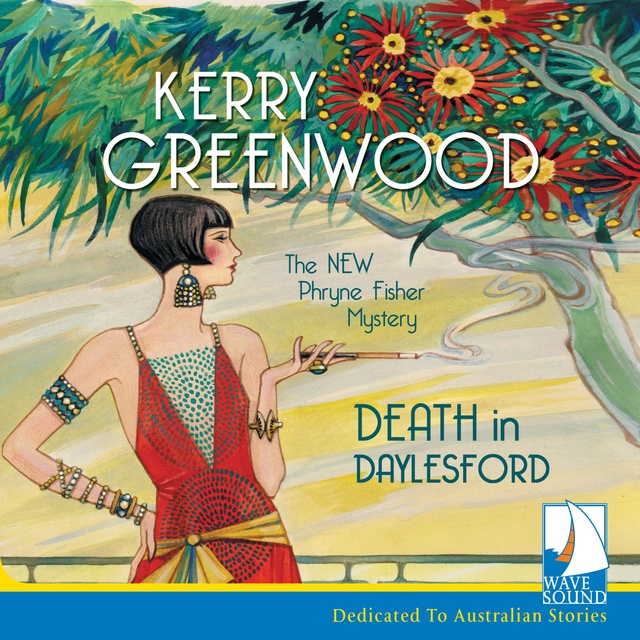 Kerry Greenwood - Death in Daylesford