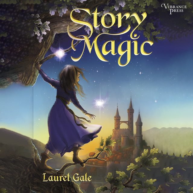 Laurel Gale - Story Magic
