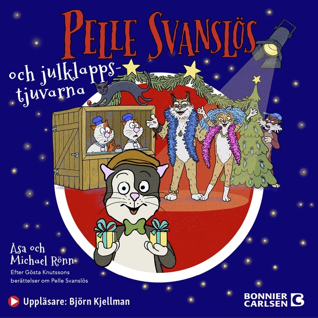 Gösta Knutsson, Michael Rönn, Åsa Rönn - Pelle Svanslös och julklappstjuvarna