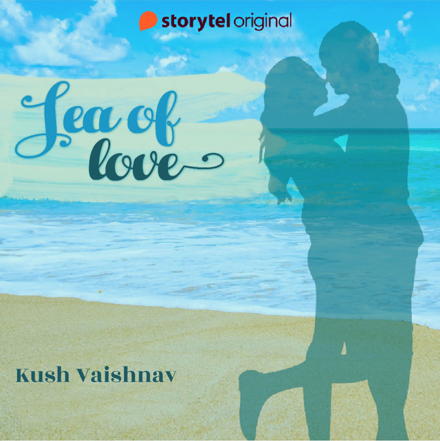 Kush Vaishnav - Sea of love