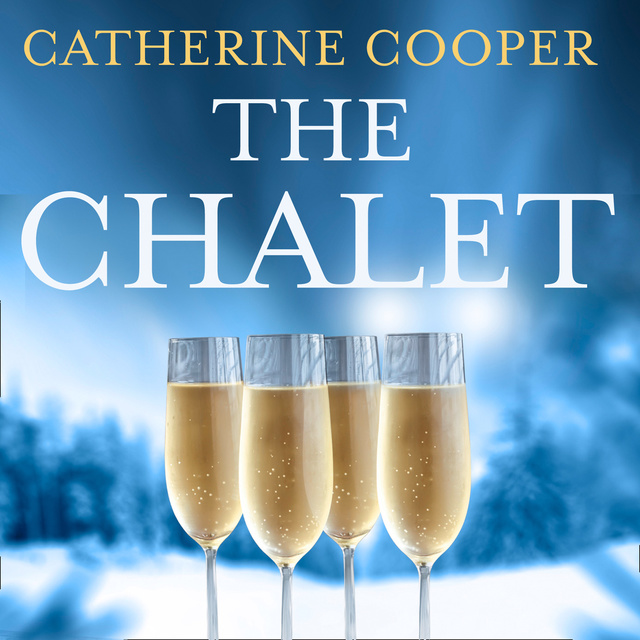 Catherine Cooper - The Chalet