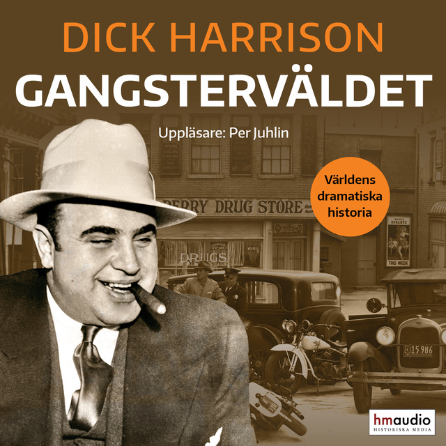 Dick Harrison - Gangsterväldet