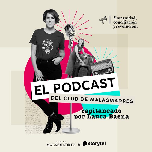 Laura Baena - Bienvenida al podcast del Club de Malasmadres
