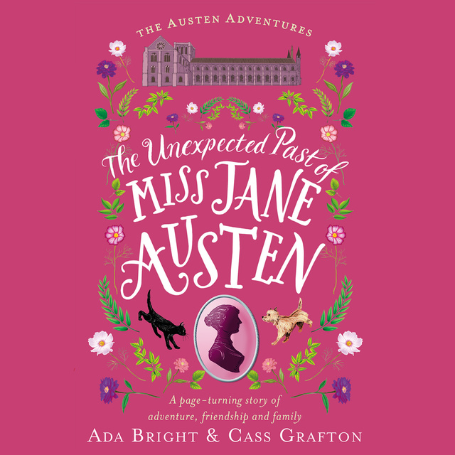 Ada Bright, Cass Grafton - The Unexpected Past of Miss Jane Austen