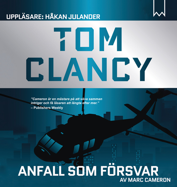 Tom Clancy, Marc Cameron - Anfall som försvar