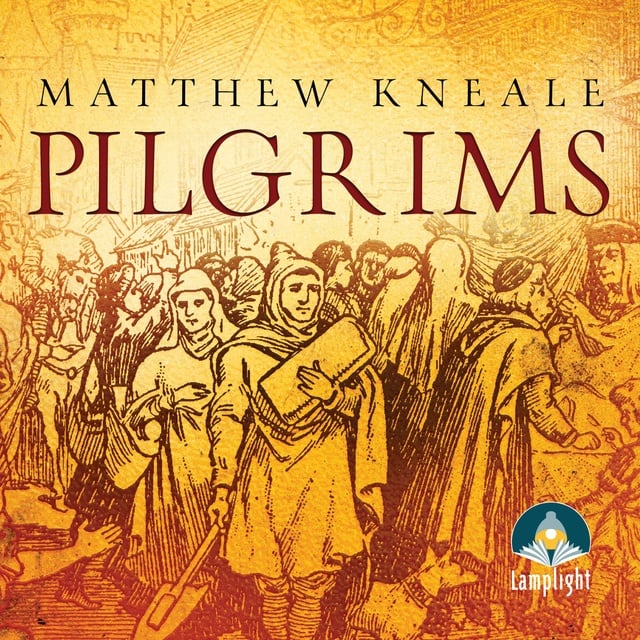 Matthew Kneale - Pilgrims