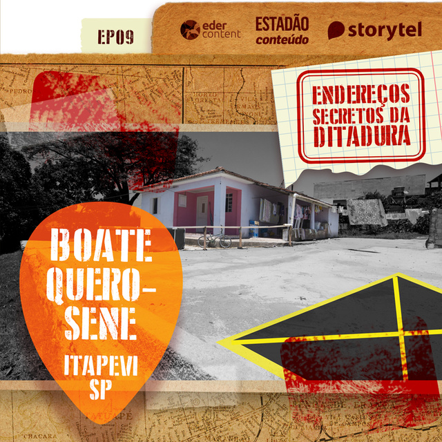 Eder Content - EP09 – O cubículo do querosene – Endereços secretos da Ditadura