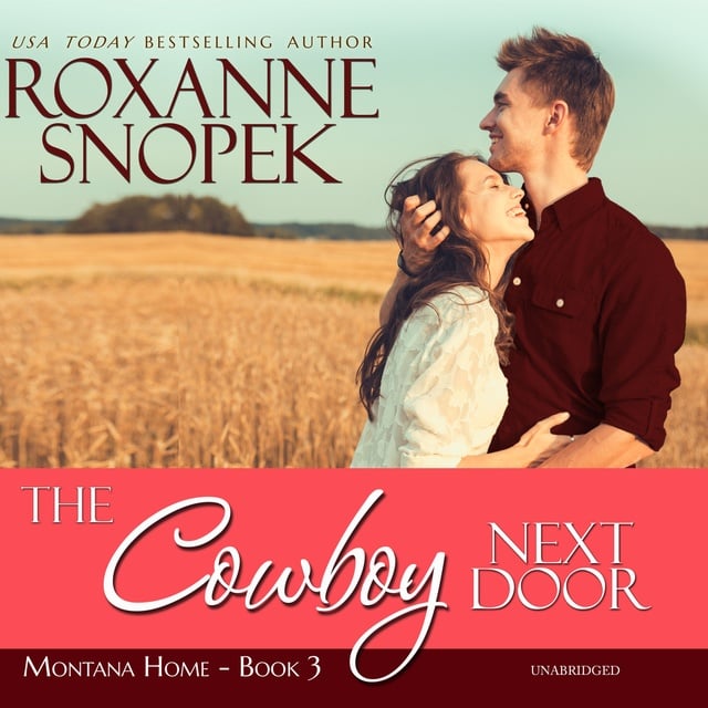 Roxanne Snopek - The Cowboy Next Door