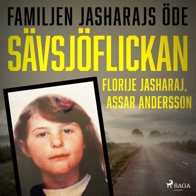 Assar Andersson, Florije Jasharaj - Sävsjöflickan