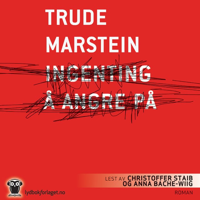 Trude Marstein - Ingenting å angre på