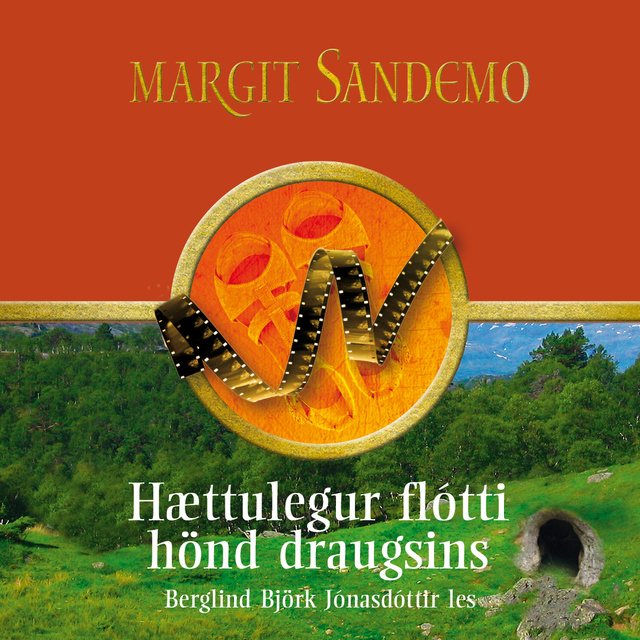 Margit Sandemo - Hættulegur flótti / Hönd draugsins