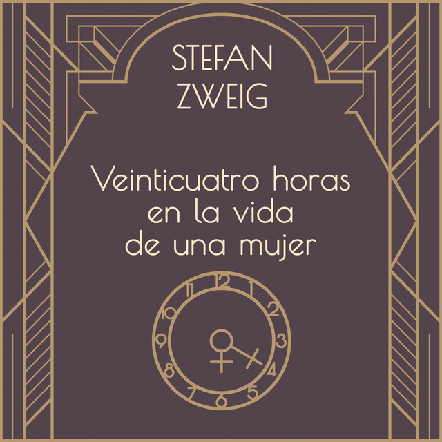 Stefan Zweig - Veinticuatro horas en la vida de una mujer