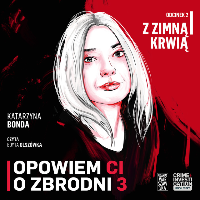 Katarzyna Bonda, Bogdan Lach - Opowiem Ci o zbrodni 3: Z zimną krwią