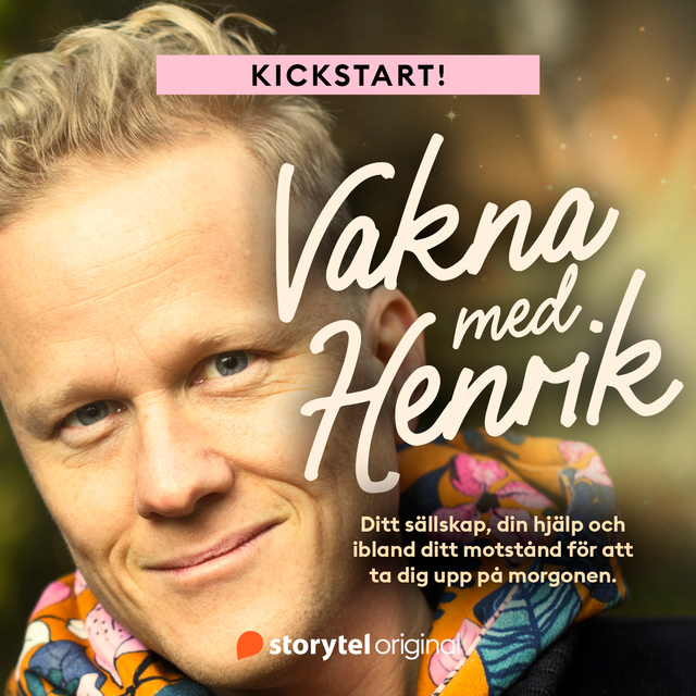 Henrik Ståhl - Kickstart - Vakna med Henrik