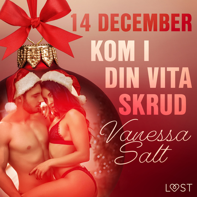 Vanessa Salt - 14 december: Kom i din vita skrud