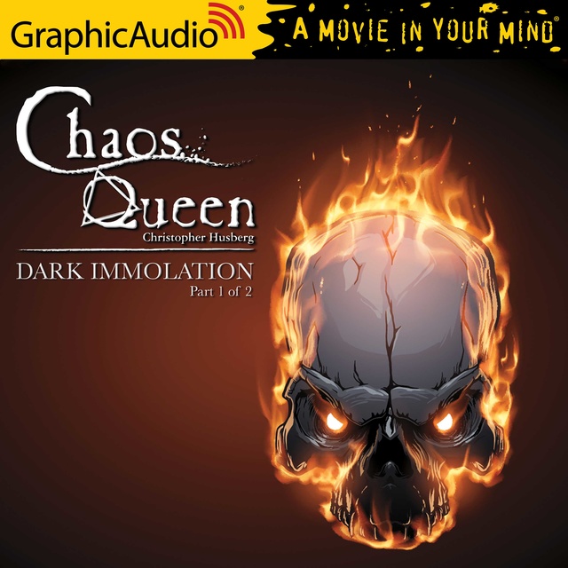 Christopher Husberg - Dark Immolation (1 of 2) [Dramatized Adaptation]