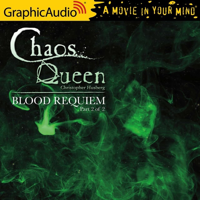 Christopher Husberg - Blood Requiem (2 of 2) [Dramatized Adaptation]
