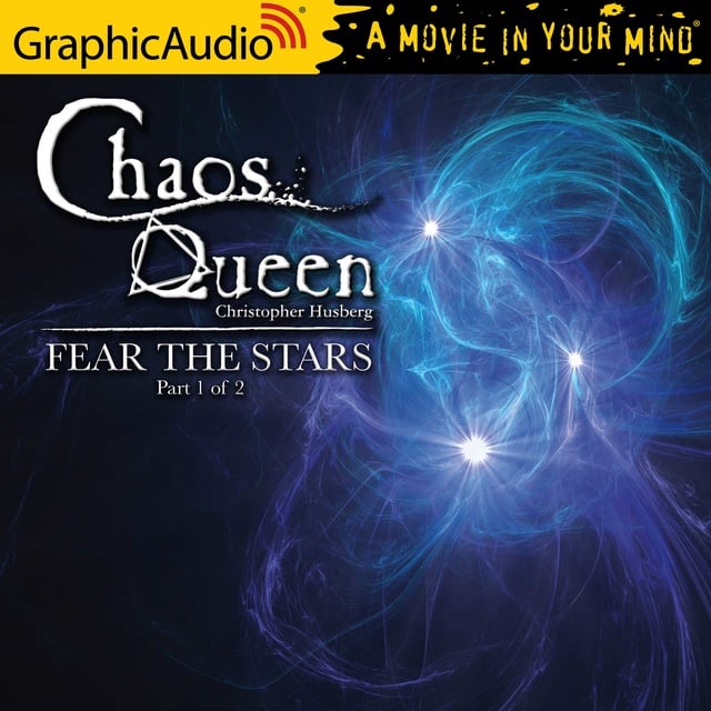 Christopher Husberg - Fear The Stars (1 of 2) [Dramatized Adaptation]