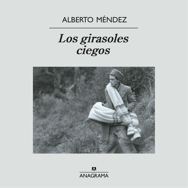 Alberto Méndez - Los girasoles ciegos