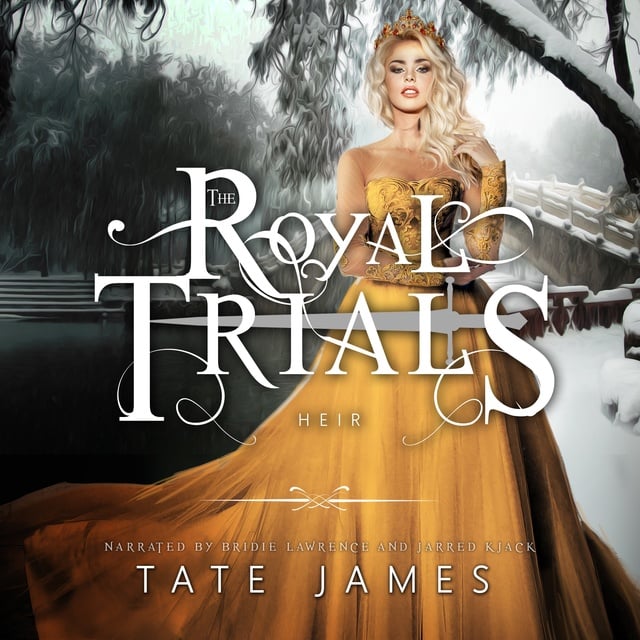 Tate James - The Royal Trials: Heir