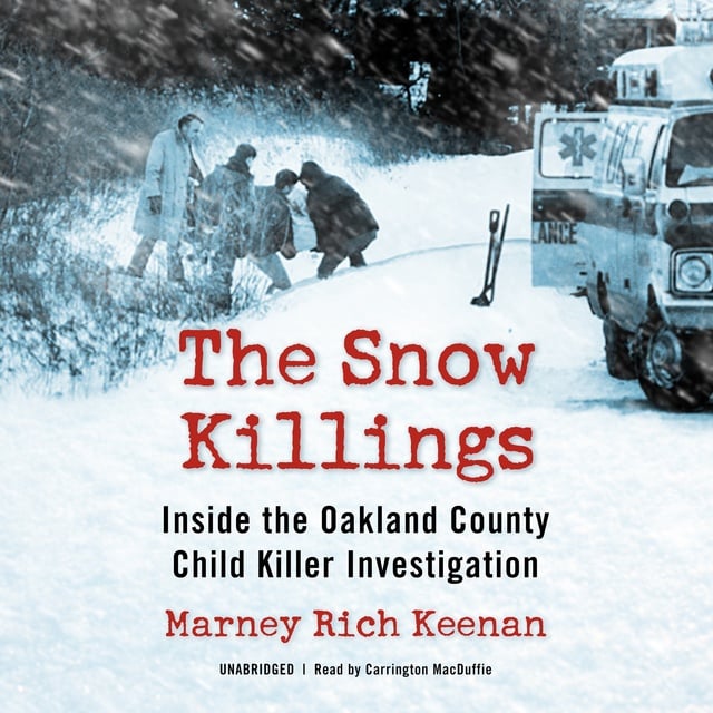 Marney Rich Keenan - The Snow Killings