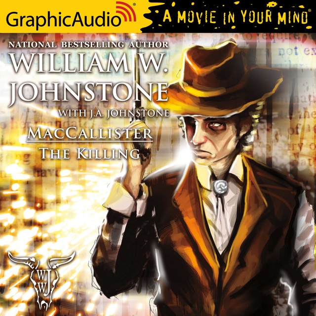 J.A. Johnstone, William W. Johnstone - The Killing [Dramatized Adaptation]