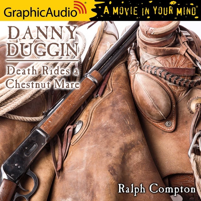 Ralph Compton - Death Rides a Chestnut Mare [Dramatized Adaptation]