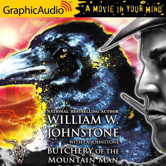J.A. Johnstone, William W. Johnstone - Butchery of the Mountain Man [Dramatized Adaptation]