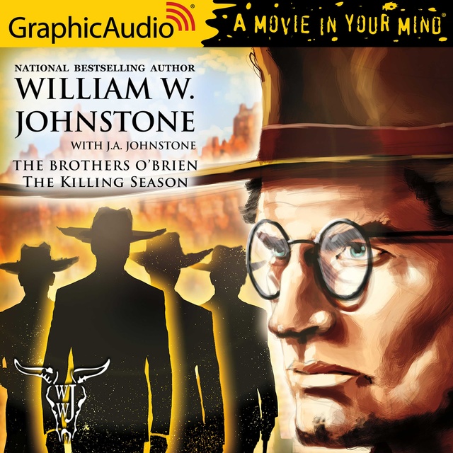 J.A. Johnstone, William W. Johnstone - The Killing Season [Dramatized Adaptation]