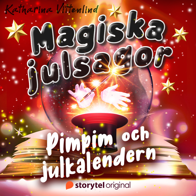 Katharina Vittenlind - Magiska julsagor: Pim-Pim och julkalendern