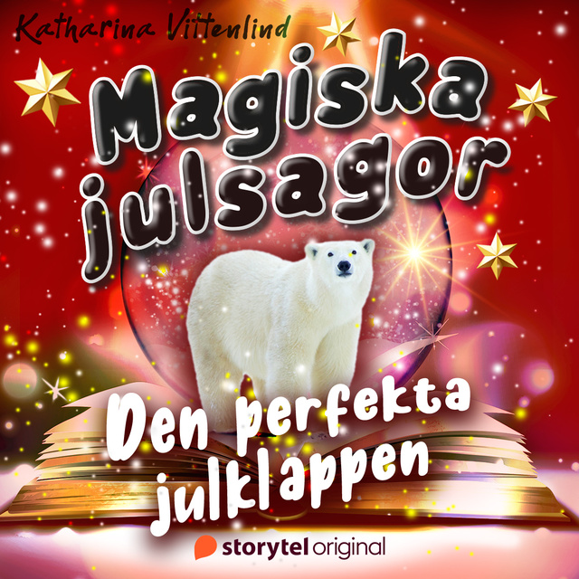 Katharina Vittenlind - Magiska julsagor: Den perfekta julklappen