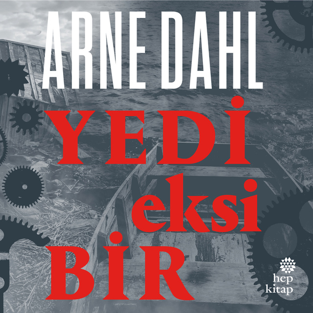 Arne Dahl - Yedi Eksi Bir