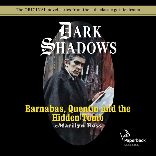Marilyn Ross - Barnabas, Quentin and the Hidden Tomb
