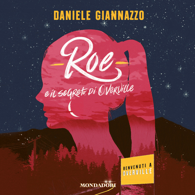 Daniele Giannazzo - Roe e il segreto di Overville