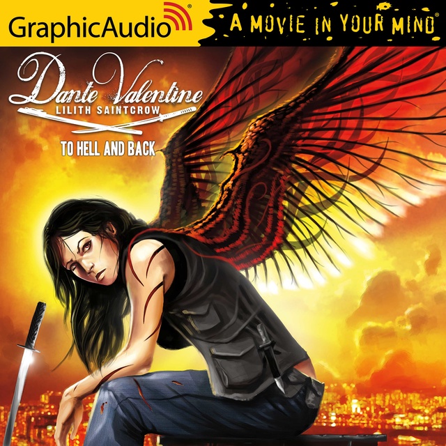 Lilith Saintcrow - To Hell and Back [Dramatized Adaptation]