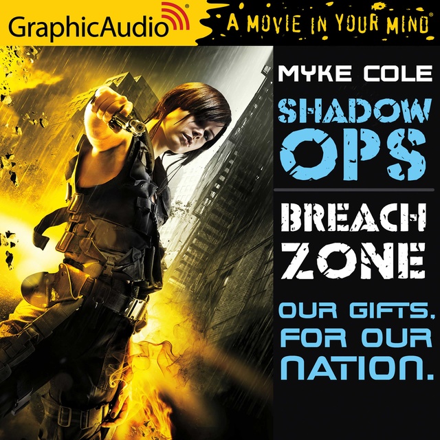 Myke Cole - Breach Zone [Dramatized Adaptation]