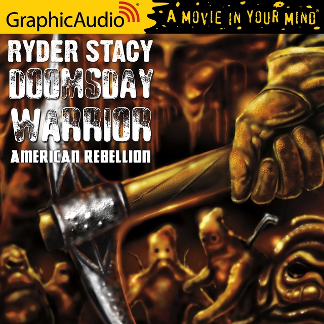 Ryder Stacy - American Rebellion [Dramatized Adaptation]