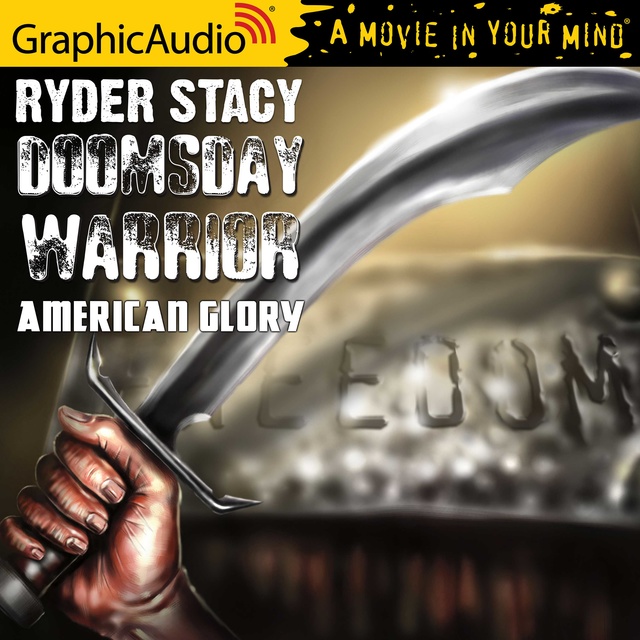 Ryder Stacy - American Glory [Dramatized Adaptation]