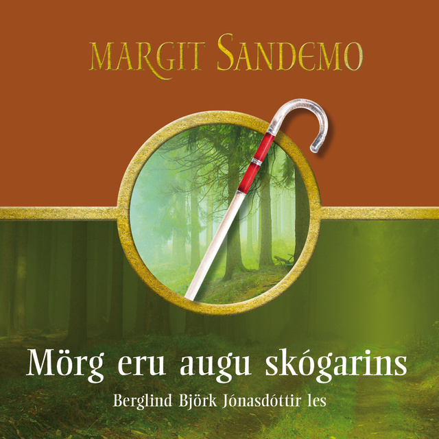 Margit Sandemo - Mörg eru augu skógarins