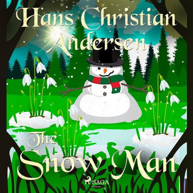 Hans Christian Andersen - The Snow Man