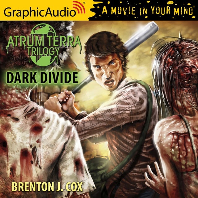Brenton J. Cox - Dark Divide [Dramatized Adaptation]