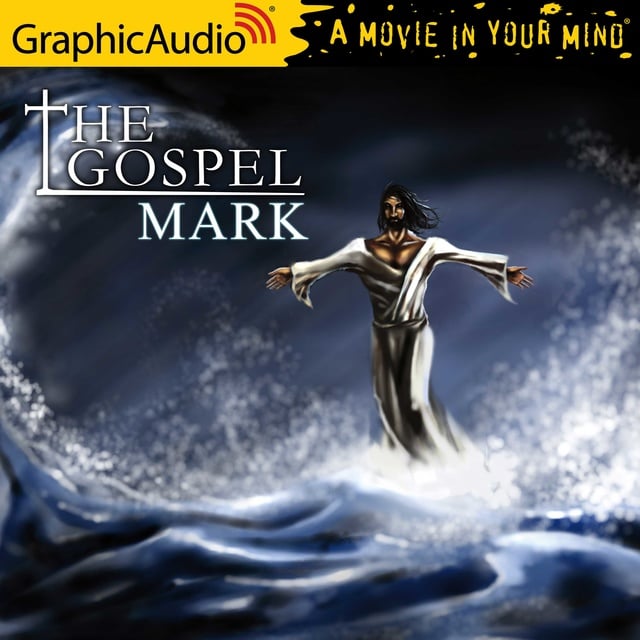 Charles Sprawls - The Gospel of Mark [Dramatized Adaptation]