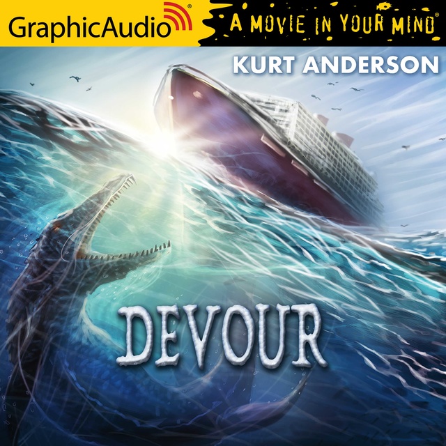 Kurt Anderson - Devour [Dramatized Adaptation]