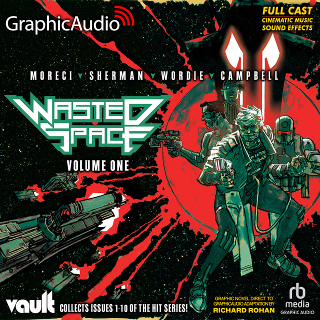 Michael Moreci, Hayden Sherman - Wasted Space Volume One [Dramatized Adaptation]