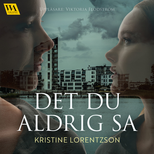 Kristine Lorentzson - Det du aldrig sa