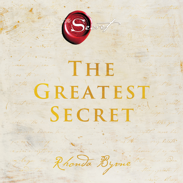 Rhonda Byrne - The Greatest Secret